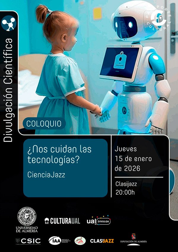 Tecnocare. Coloquio: ¿Nos cuidan las tecnologías? 15 de enero de 2026. ClasiJazz, Almería