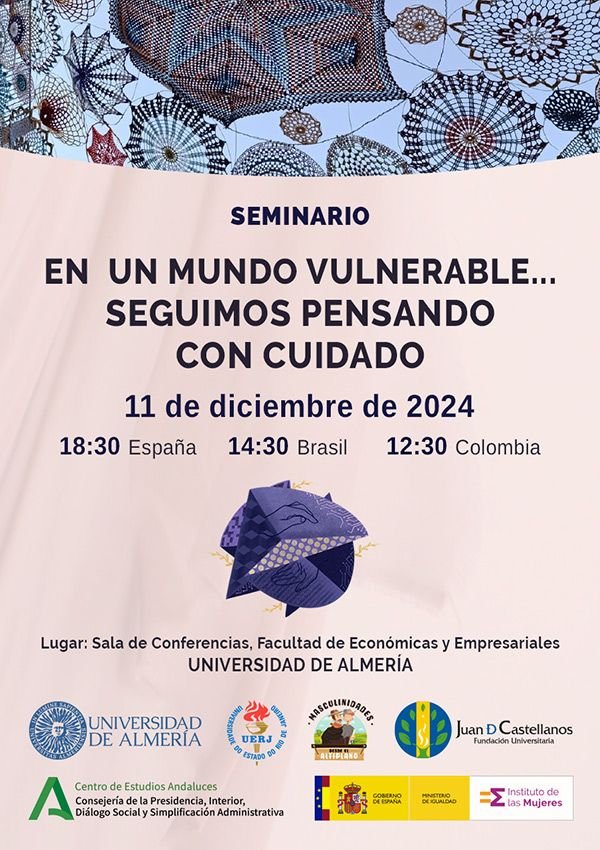  Tecnocare. Seminario: En un mundo vulnerable... Seguimos pensamos con cuidado. 11 de diciembre de 2024. Universidad de Almería