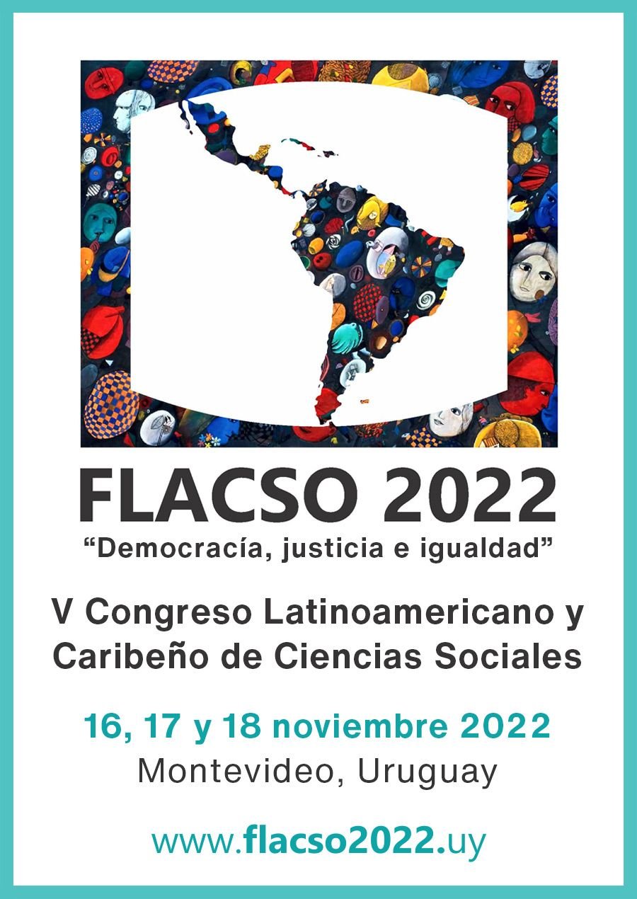 Tecnocare. V Congreso Latinoamericano y Caribeño de Ciencias Sociales, 16 al 18 de noviembre 2022, Montevideo, Uruguay